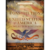 The Constitution of the United States of America and Selected Writings - Hardcover