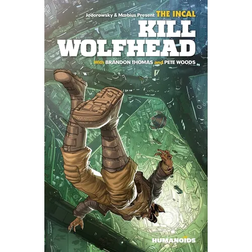 The Incal: Kill Wolfhead