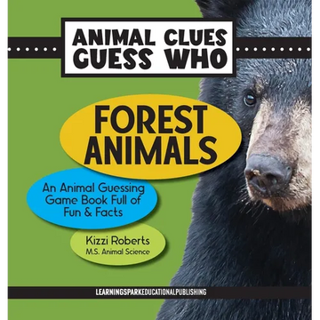 Forest Animals: An Animal Guessing Game Book Full of Fun and Facts - Hardcover