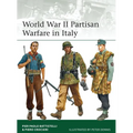World War II Partisan Warfare in Italy
