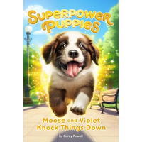 Moose and Violet Knock Things Down #1 - Paperback