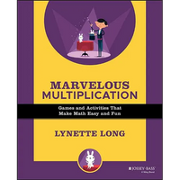 Marvelous Multiplication: Games and Activities That Make Math Easy and Fun - Paperback
