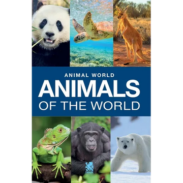 Animal World: Animals of the World - Paperback