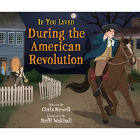 If You Lived During the American Revolution - Paperback