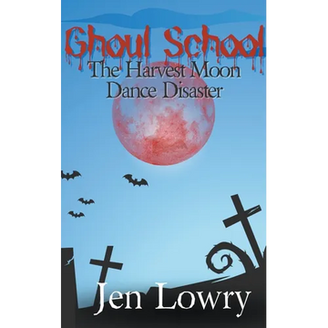 Ghoul School: The Harvest Moon Dance Disaster - Paperback