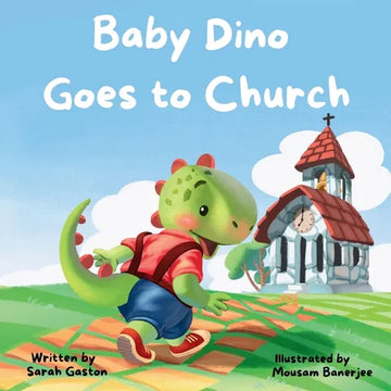 Baby Dino Goes to Church - Paperback