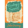 Friday's Tunnel