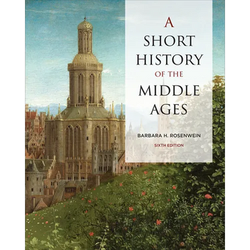A Short History of the Middle Ages, Sixth Edition - Paperback