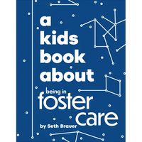 A Kids Book about Being in Foster Care - Hardcover