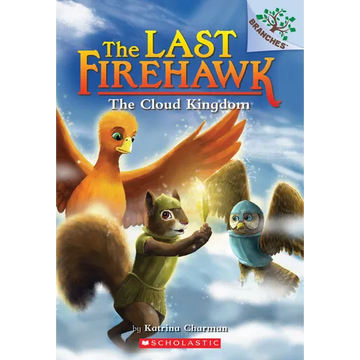 The Cloud Kingdom: A Branches Book (the Last Firehawk #7) - Paperback