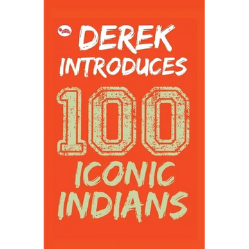 Derek Introduces: 100 Iconic Indians - Paperback