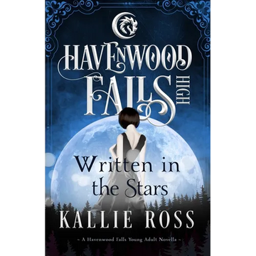 Written in the Stars: A Havenwood Falls High Novella - Paperback