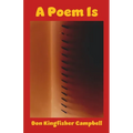 A Poem Is