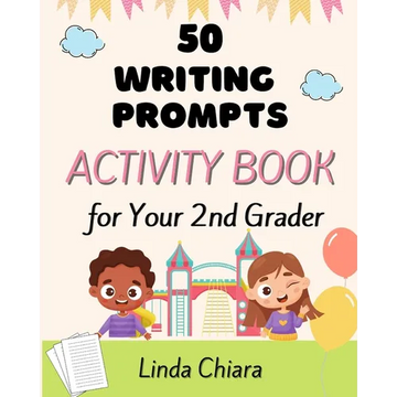50 Writing Prompts Activity Book for Your 2nd Grader - Paperback