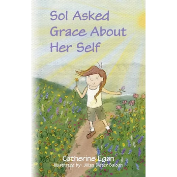 Sol Asked Grace About Her Self - Paperback
