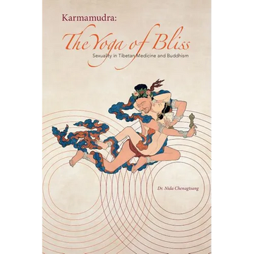 Karmamudra: The Yoga of Bliss - Paperback