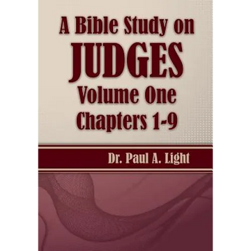 A Bible Study on Judges, Volume One - Paperback