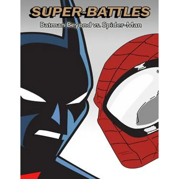 Super-Battles: Batman Beyond v/s Spider-Man - Paperback