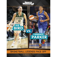 Sue Bird vs. Candace Parker: Basketball Legends Face Off - Paperback