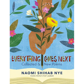 Everything Comes Next: Collected and New Poems - Paperback