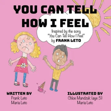 You Can Tell How I Feel - Paperback