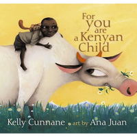 For You Are a Kenyan Child - Hardcover