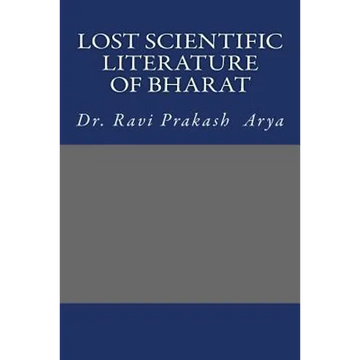 Lost Scientific Literature of Bharat - Paperback