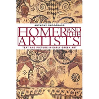 Homer and the Artists: Text and Picture in Early Greek Art - Paperback