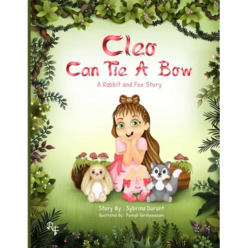 Cleo Can Tie A Bow: A Rabbit and Fox Story - Paperback