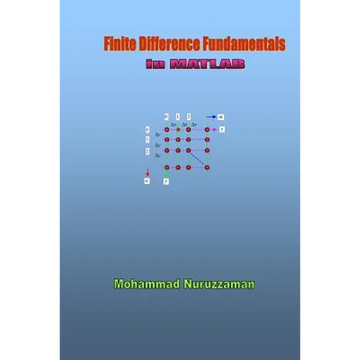 Finite Difference Fundamentals in MATLAB - Paperback