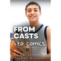 From Casts to Comics (These First Letters, Book One) - Paperback