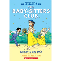 Kristy's Big Day: A Graphic Novel (the Baby-Sitters Club #6): Volume 6 - Paperback