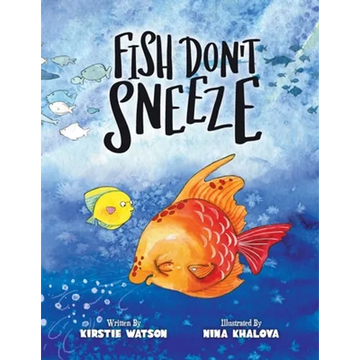 Fish Don't Sneeze - Paperback