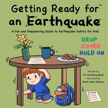 Getting Ready for an Earthquake: A Fun and Empowering Guide to Earthquake Safety for Kids - Paperback