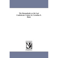 The Shenandoah; or, the Last Confederate Cruiser. by Cornelius E. Hunt.