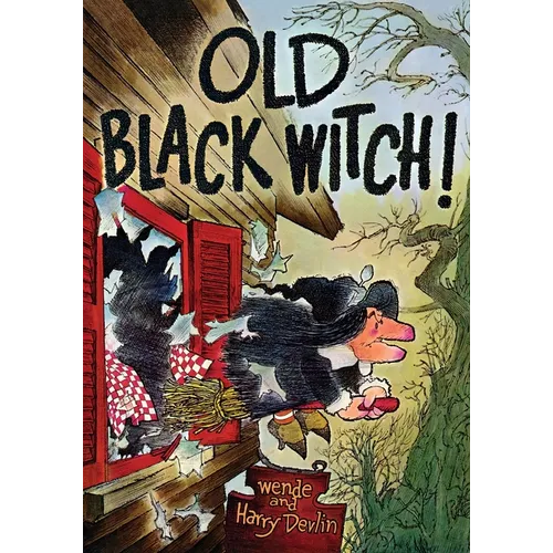 Old Black Witch!
