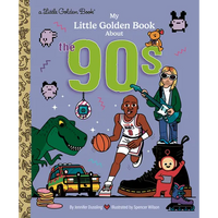 My Little Golden Book about the '90s - Hardcover