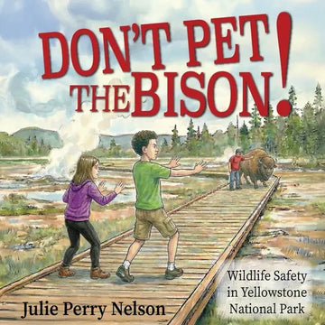 Don't Pet the Bison - Paperback
