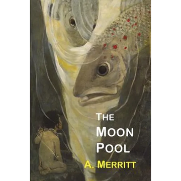 The Moon Pool - Paperback