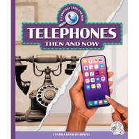 Telephones Then and Now - Library Binding