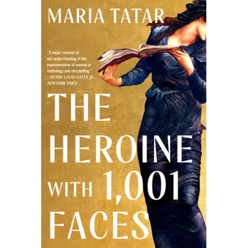 The Heroine with 1001 Faces