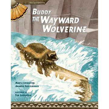 Buddy, the Wayward Wolverine - Paperback