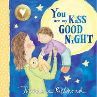 You Are My Kiss Good Night - Board Book