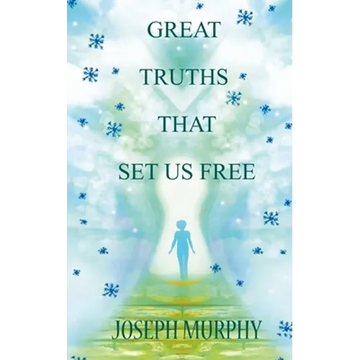 Great Truths That Set Us Free - Paperback