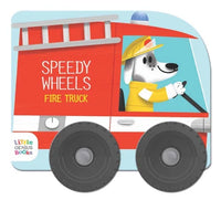 Speedy Wheels - Fire Truck - Board Book
