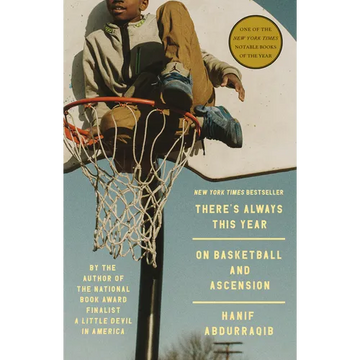 There's Always This Year: On Basketball and Ascension - Paperback