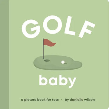 Golf Baby: Board Book for Early Learners - Board Book