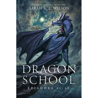 Dragon School: Episodes 11-15 - Paperback