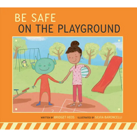 Be Safe on the Playground - Paperback