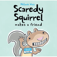 Scaredy Squirrel Makes a Friend - Library Binding